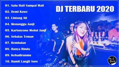 DJ FULL BASS TERBARU 2020 BREAKBEAT REMIX PALING MANTAP YouTube