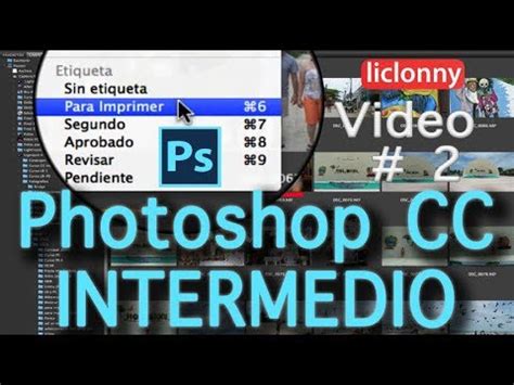 Photoshop CC Nivel Intermedio 2 Cómo aplicar atajos y filtros para