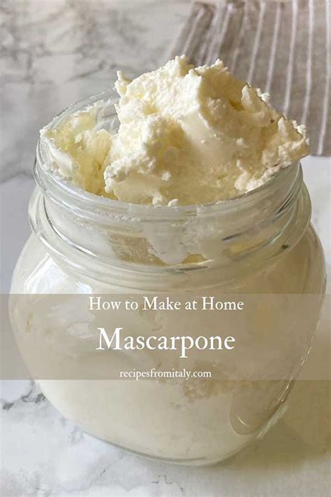 How To Make Mascarpone Cheese At Home Recipes From Italy