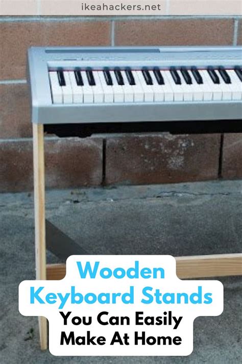 Wooden Keyboard Stands You Can Easily Make At Home Keyboard Easy Diy