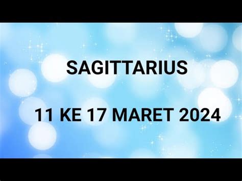 Zodiak Sagittarius 11 Sampai Dengan 17 Maret 2024 YouTube