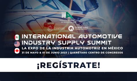 La Expo De La Industria Automotriz En M Xico Ina Mexicoindustry