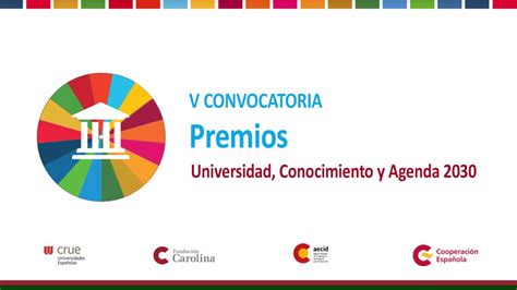 Premios Universidad Conocimiento Y Agenda 2030 Para Trabajos De Fin