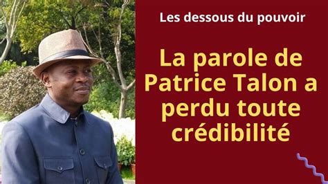 La Parole De Patrice Talon A Perdu Toute Cr Dibilit Les Dessous Du