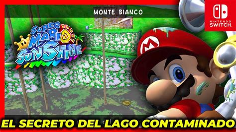 Super Mario Sunshine El Secreto Del Lago Contaminado Nintendo