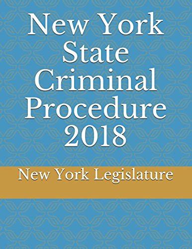 New York State Criminal Procedure Amazon Co Uk Legislature New