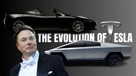 The History And Evolution Of Tesla Over Years From Roadster To