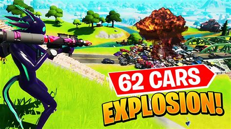 62 Cars Exploding At Once Fortnite Cars Best Moments Youtube