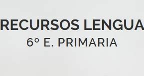 EL RINCÓN DE 4º B TOSCAL LONGUERA Recursos de Lengua