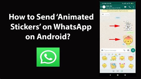 How To Send Animated Stickers On WhatsApp On Android YouTube