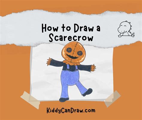 How To Draw a Scarecrow For Halloween | Step by Step Guide – Kiddy Can Draw