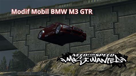 Modif Mobil Bmw M Gtr Yang Legendaris Need For Speed Most Wanted