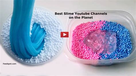 70 Slime Youtube Channels To Follow In 2021