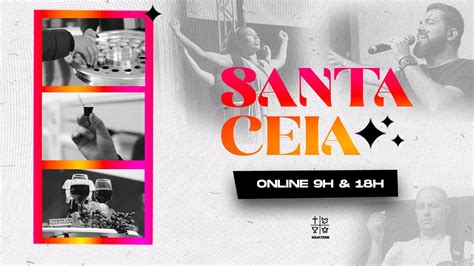 Ao Vivo II Culto De Domingo Santa Ceia II 18H 04 De Setembro II