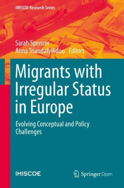 Migrants With Irregular Status In Europe Evolving Conceptual And