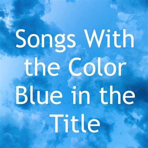 108 Popular Songs With the Color Blue in the Title - Spinditty