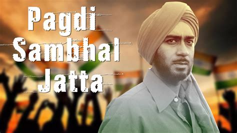 Pagdi Sambhal Jatta The Legend Of Bhagat Singh Ajay Devgan