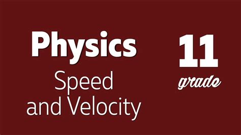 Physics 11 Speed And Velocity Youtube