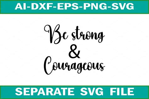 Be Strong And Courageous Svg Creative Market