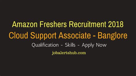 Amazon Freshers Recruitment 2018 Cloud Support Associate Bangalore