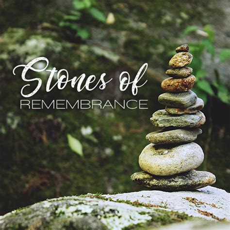 Stones Of Remembrance Hope Mommies