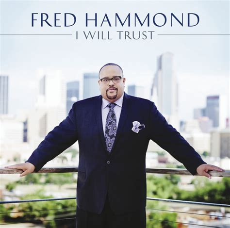 Fred Hammond Talks New Album, Future of Gospel Music – Journal of ...