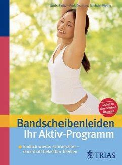 Bandscheibenleiden Ihr Aktiv Programm von Doris Brötz Michael Weller