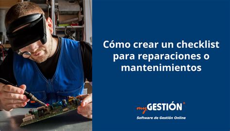 Checklist O Listas De Comprobaci N En Reparaciones O Mantenimientos