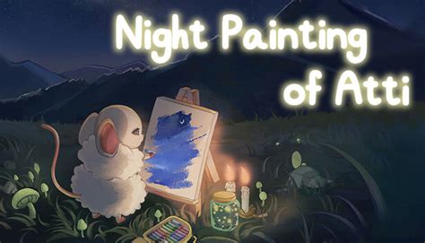 night painting  atti  steam