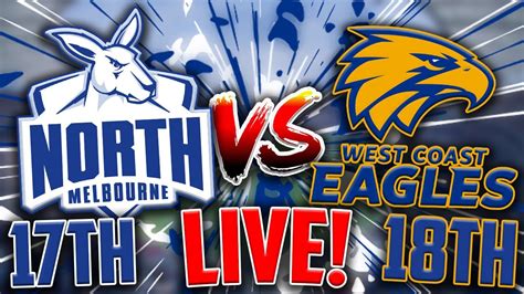 Battle For The Bottom North Melbourne Vs West Coast Round 20