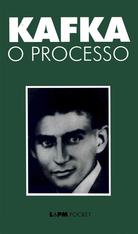 O Processo Franz Kafka Pdf - O Processo - Coleção L&PM Pocket PDF Franz Kafka
