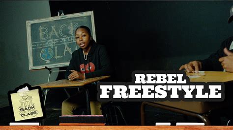 Rebel BOTCFreestyle Live Performance I Back Of The Class Freestyle