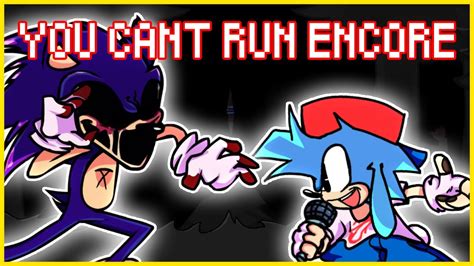 FNF You Cant Run Encore OFFICIAL Sonic Exe 2 5 3 0 Mod Hard