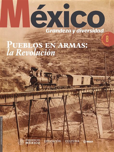 M Xico Grandeza Y Diversidad Fasc Culo Pueblo En Armas La Revoluci N