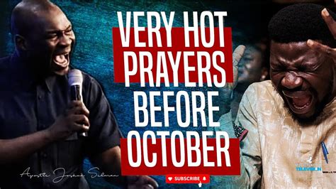 DECLARE HOT DANGEROUS PRAYER AT NIGHT BEFORE OCTOBER APOSTLE JOSHUA