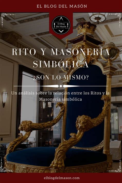 Rito y masonería simbólica Masoneria Grados masonicos Masones