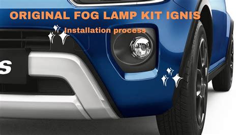 Original Fog Lamp Kit Ignis Installation Marutiguenueparts