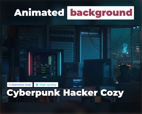 ANIMATED VIRTUAL BACKGROUND Cyberpunk Hacker Cozy Cozy Ambience Style Looped Vtuber Twitch ...