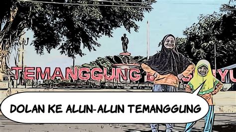 Temanggung City Square Alun Alun Temanggung Hari Ini Youtube