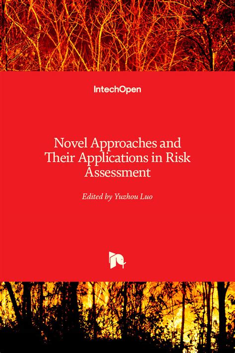 Novel Approaches And Their Applications In Risk Assessment Intechopen