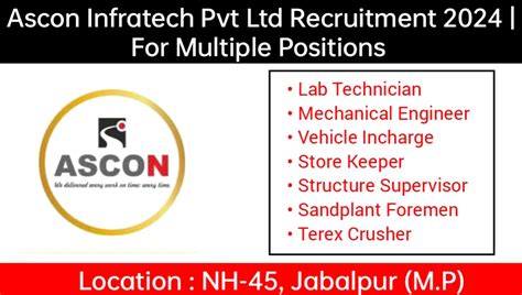 Ascon Infratech Pvt Ltd Recruitment 2024 Location NH 45 Jabalpur