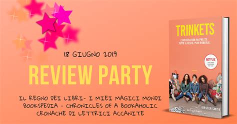 I Miei Magici Mondi Review Party Recensione Trinkets Di Kirsten Smith