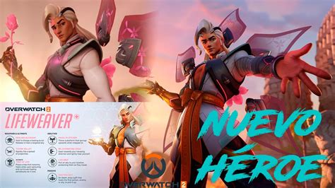 LIFEWEAVER EL NUEVO SUPPORT Overwatch2 Salida el día 11 YouTube