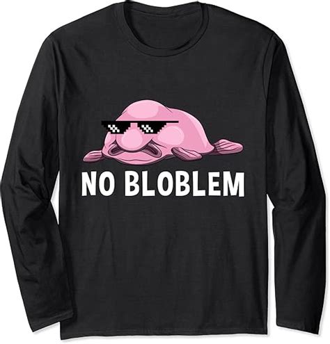 No Bloblem Blobfish Funny Sea Creature Meme Glasses Long Sleeve T Shirt