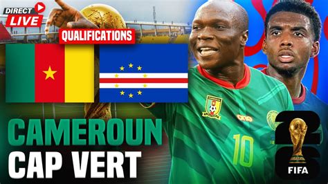 CAMEROUN CAP VERT 4 1 LES LIONS D ETOO LEADER 1ERE DE BRYS