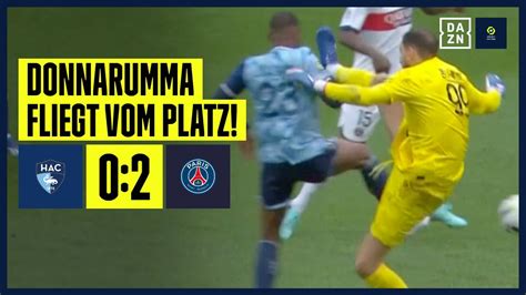 Donnarumma Sieht Rot Nach Highkick Foul Mbapp Mit Mega Tor Le Havre