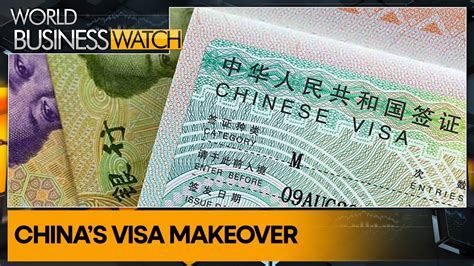 China Simplifies Visa Application Process To Boost Tourism World Business Watch Youtube