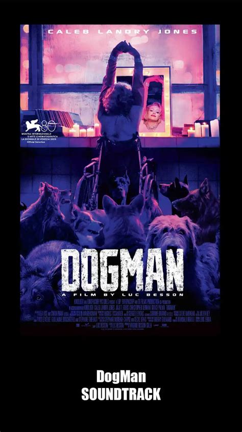 DogMan Soundtrack (2023). Music List From The Movie