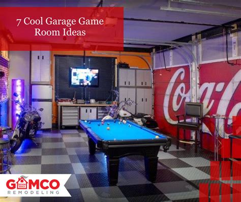 7 Cool Garage Game Room Ideas | GAMCO Remodeling