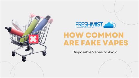 Fake Vapes: Tips to Avoid Fake Disposable Vapes